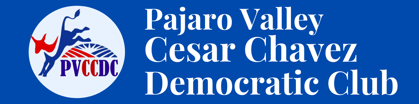 Pajaro Valley Cesar Chavez Democratic Club